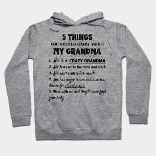 5 Things You Should Known About My Grandma Funny Hoodie